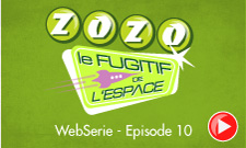 WebSerie ZOZO - Épisode 10 - Final Saison 1 - HD